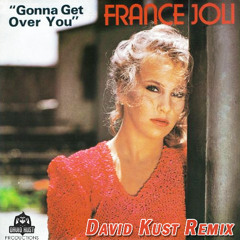 France Joli - Gonna Get Over You (David Kust Radio Remix)