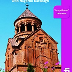 PDF BOOK DOWNLOAD Armenia, 4th: with Nagorno Karabagh (Bradt Travel Gu