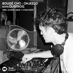 Bougé Cho : Ohjeelo invite Dubfrog -  1er Novembre 2024