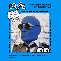 WEB WILD FRIENDS W/ RHYTHM AVE - 13 SEP 25