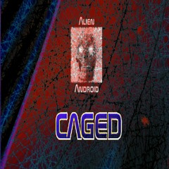 Caged