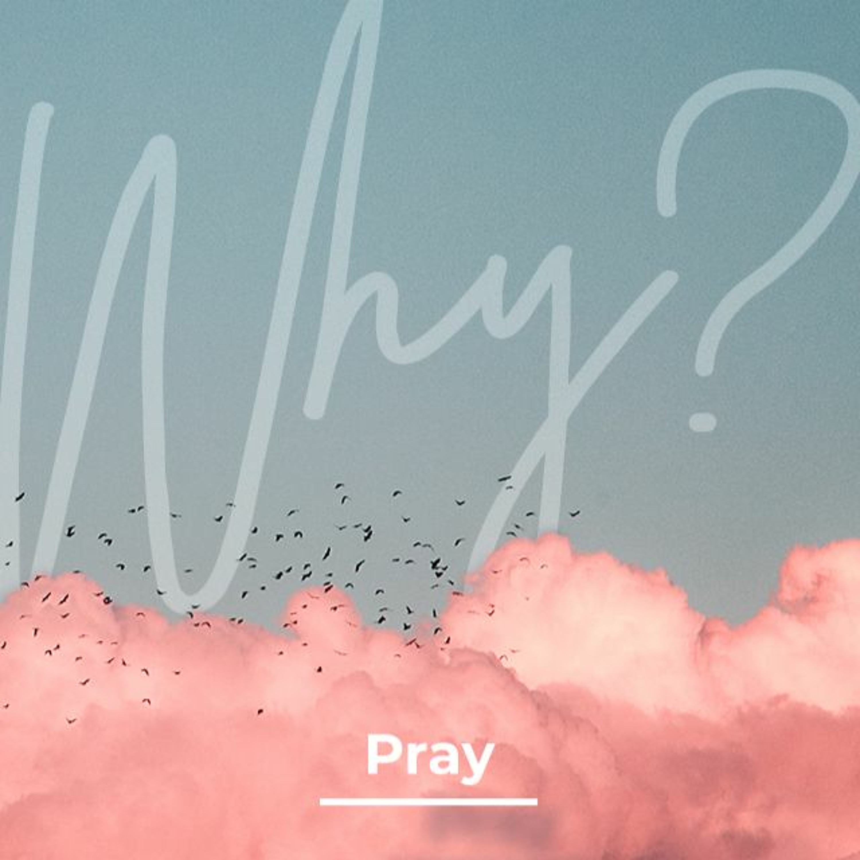 Why Pray - Prayer in the New Testament | Ps Chris | Sunday 25 July episode artwork