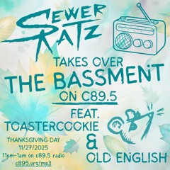 Old English - c89.5 The Bassment Takeover