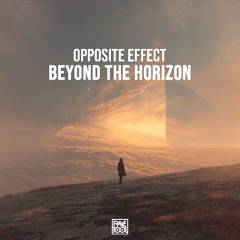 Opposite Effect - Beyond The Horizon (Extended Mix)