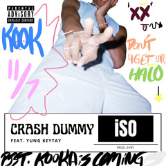 iSO x Yung Keytay - CRASH DUMMY