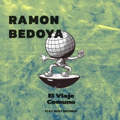 Ramon Bedoya - El Viaje