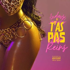 T'AS PAS LES REINS (feat. JACKYS)