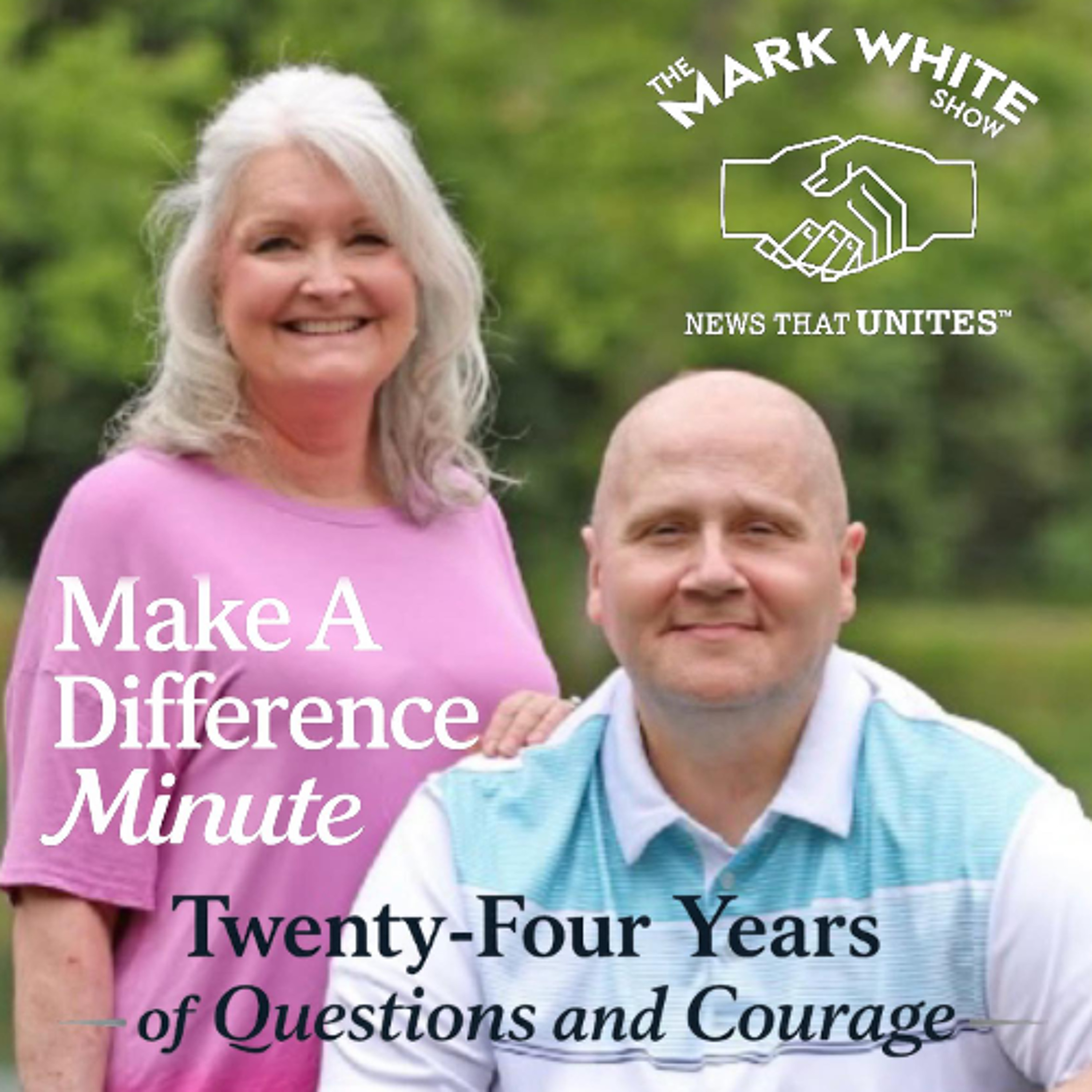 Make A Difference Minute: Twenty-Four Years of Questions and Courage episode artwork