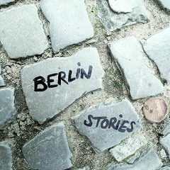 Berlin Stories 2020 - Podcast w/ Dana Vowinckel