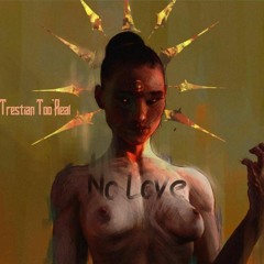 No Love (Feat. NWL Vai)
