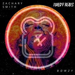 Zachary Smith - Bowzy [FREE DOWNLOAD]
