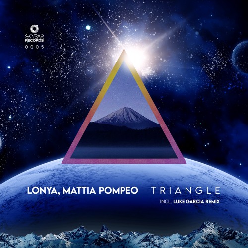 Lonya & Mattia Pompeo - Triangle (Original Mix)[SKYBAR Records]  // Melodic Techno Premiere