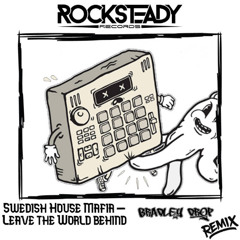 S-H-Mafia - Leave Da World Behind (Bradley Drop Remix)[HIT DA LINK]