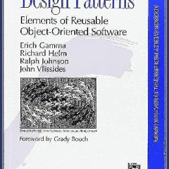 #^Download ✨ Design Patterns: Elements of Reusable Object-Oriented Software Online Book