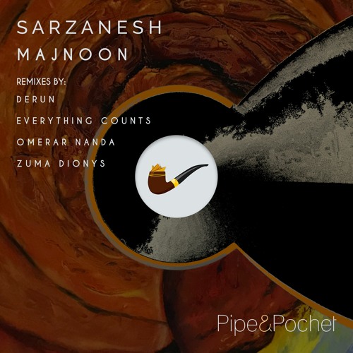 Majnoon feat. Farzin R & Onur Nazim - Sarzanesh (Derun Remix) - PAP037 - Pipe & Pochet