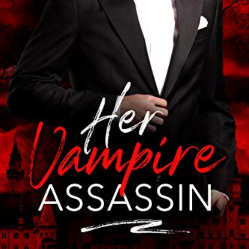 [Get] EPUB 💖 Her Vampire Assassin (Midnight Doms Book 15) by  Erin St. Charles  EBOO