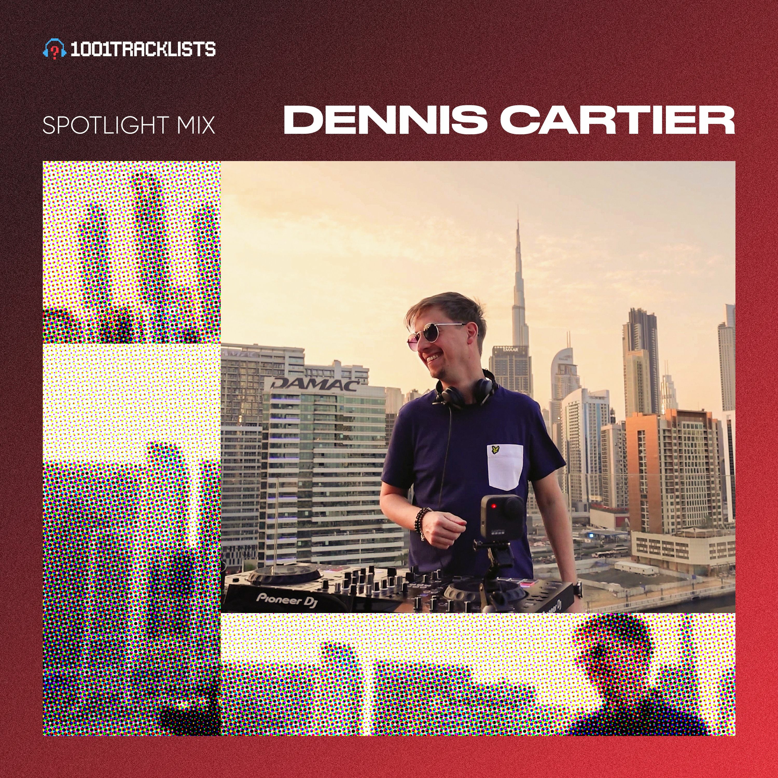 Dennis Cartier - 1001Tracklists Spotlight Mix (Sunset Session Live From Dubai, UAE) episode artwork