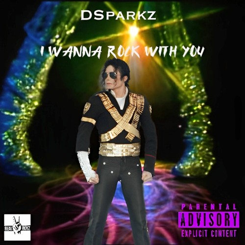 DSparkz  (i Wanna Rock With You )