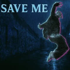 Save Me