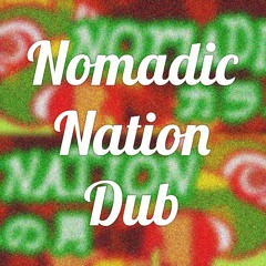 Nomadic Nation Dub