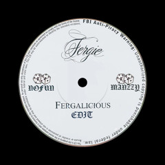 Fergie - Fergalicious NOFUN X Manzzy Edit