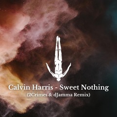 Calvin Harris - Sweet Nothing (2Crimes & dJamma Remix) (CUT FOR COPYRIGHT)