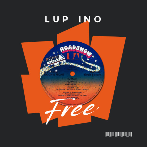 LUP INO - Free (Rework) X-MAS FREE TRACK BandCamp