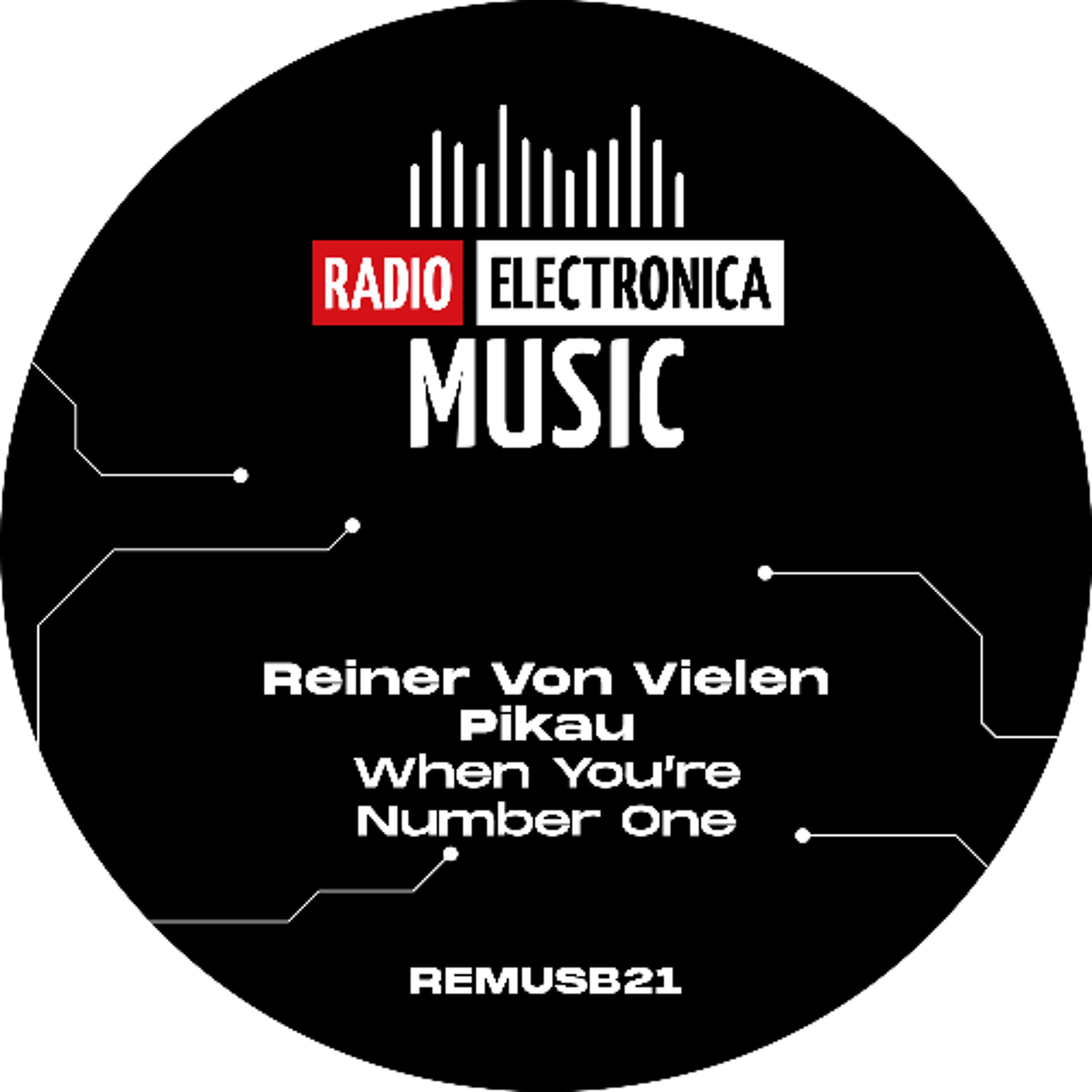 PREMIERE: Reiner Von Vielen, Pikau - When You`re Number One [Radio Electronica Music]