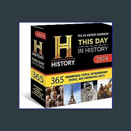 stream-pdf-2024-history-channel-this-day-in-history-boxed-calendar-365-remarkable-people