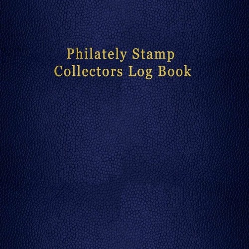 Stream episode (PDF/DOWNLOAD) Philately Stamp Collectors Log Book Keep
