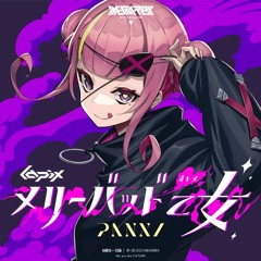 Lapix Feat. PANXI -  メリーバッド乙女 / Merry Bad Otome