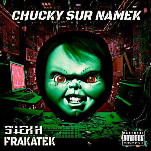 S'TEK H & FRAKATEK - CHUCKY SUR NAMEK
