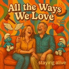 All the Ways We Love