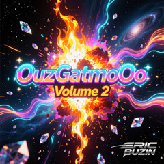 OuzGatmoOo Volume 2 (Part.15)