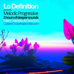 Lo Definition presents: Melodic Progressive - June 23
