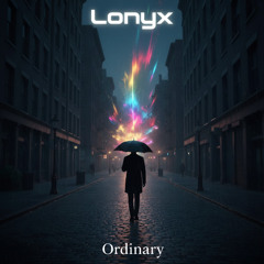 lonyx - ordinary