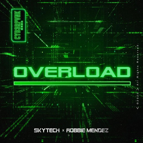 Skytech & Robbie Mendez - Overload