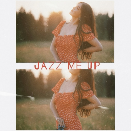 Jazz Me Up
