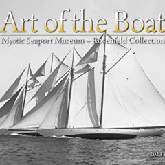 [FREE] KINDLE ✉️ Art of the Boat 2023 Mystic Seaport Wall Calendar by  Mystic Seaport