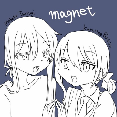 Stream Utauカバー Magnet くらり音バッセ 弦木真琴 By すいれんうさだ Listen Online For Free On Soundcloud