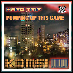 KOMSI - EUROPHEDRINE EP - 02 - KOMSI - PUMPING UP THIS GAME