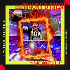 DUB SHINE -IT'S Time To Rock Ft MC One Luv & Shauny B Fresh