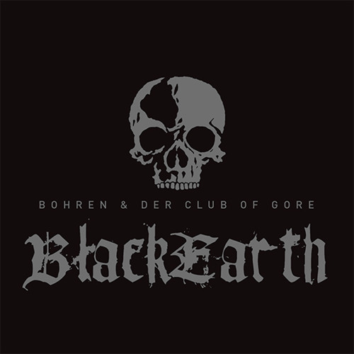 Stream Bohren & Der Club of Gore | Listen to Black Earth playlist online  for free on SoundCloud