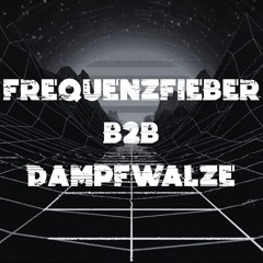 FREQUENZFIEBER B2B DAMPFWALZE || DARK TECHNO THERAPIESTUNDE