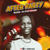 AFTER PARTY 🍾MIXTAPE 🔥💿 • DJ ZOE SOUND (3806-7432)