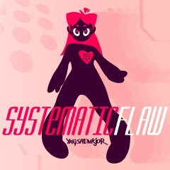 SYSTEMATIC FLAW