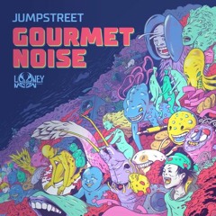 Jumpstreet - Gourmet Noise FULL ALBUM MIX (out now!)