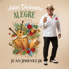 Adiós Diciembre Alegre