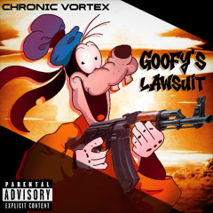 Chronic Vortex - Goofy's Lawsuit (Original Mix) [FREE DOWNLOAD]