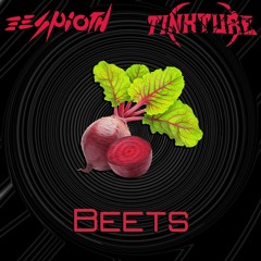 Espioth X Tinkture - Beets